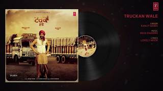 Ranjit Bawa - Truckan Wale Audio Song | Nick Dhammu | Lovely Noor | New Punjabi Songs 2017