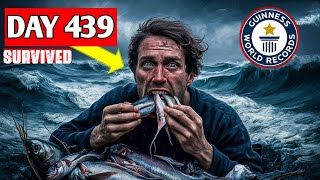 How This Man SURVIVED 439 Days IN Deep Pacific Ocean 🤯🤯