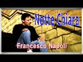 Francesco Napoli - Notte Chiara video