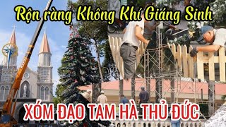 Cận cảnh làm hang đá giáng sinh Nhà Thờ Tam Hà - XÓM ĐẠO THỦ ĐỨC- Noel 2024