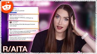 People Are NUTS | Reacting To Ridiculous R/AITA Posts