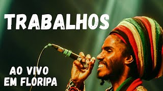 GrooVI - Trabalhos (Ao Vivo em Floripa)