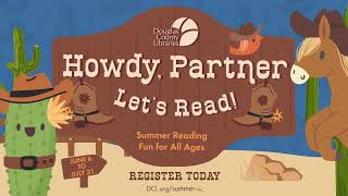 Howdy, Partner! Let's Read! - DCL Summer Reading Is Here!