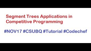 Segment Trees - Best Tutorial on using them in Coding Questions