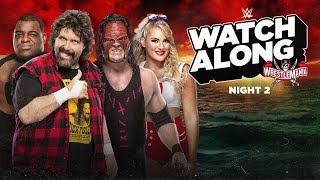 Live WrestleMania – Night 2 Watch Along