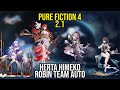 Pure Fiction 4 2.1 Herta Himeko Robin E0S0 F2P Team AUTO | Honkai: Star Rail