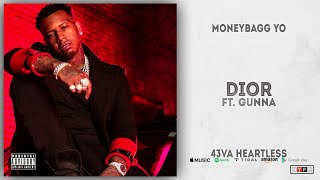 Moneybagg Yo - Dior Ft. Gunna (43VA HEARTLESS)