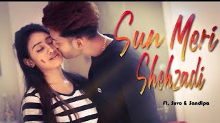 Sun Meri Shehzadi   Saaton Janam Main Tere   Tik Tok Viral Song 2020   Ft  Suvo   Shade Of Love1080p