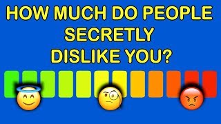 How Much Do People Secretly Dislike You? Personality Test | Mister Test