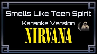 Nirvana - Smells Like Teen Spirit [Karaoke Version]