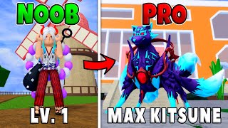 Noob to Pro Level 1 to Max Kitsune in Blox Fruits!