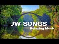 JW SONGS - Instrumental Relaxing Music