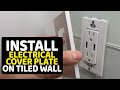 How To Install Screwless Electrical Cover Plate on Tiled Wall