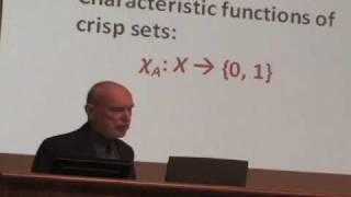 From Crisp Logic to Fuzzy Logic by George Klir - Workshop on Fuzzy Logic