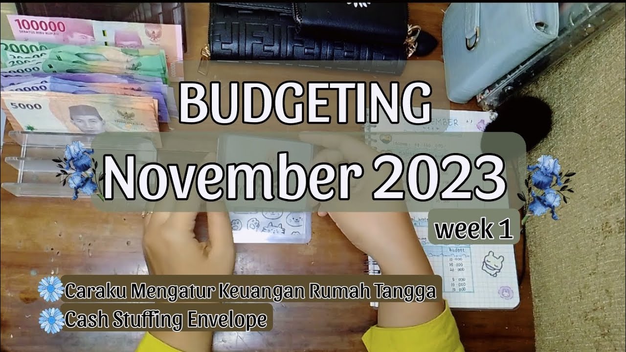 Budgeting November 2023 Week 1 Save Budget Mengatur Keuangan Rumah Budgeting November 2023 Week 1 Save Budget Mengatur Keuangan Rumah