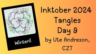 Inktober Tangles 2024 Day 9: Winterli by Ute Andresen, CZT