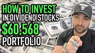HOW TO INVEST IN DIVIDEND STOCKS 2022 FOR PASSIVE INCOME | MY $60,568 DIVIDEND STOCK PORTFOLIO 🤑