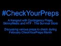 #CheckYourPreps - Hangout with Contingency Preps, HTF and SkinnyMedic