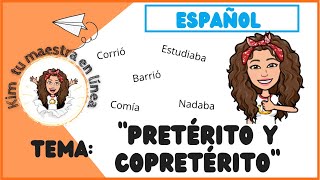 PRETÉRITO Y COPRETÉRITO FÁCIL | EJEMPLOS | SALUDOS