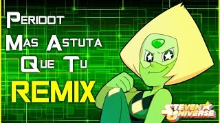 Canción de Peridot | Más Astuta que tú (Remix) + MP3 \u0026 ENGLISH LYRICS