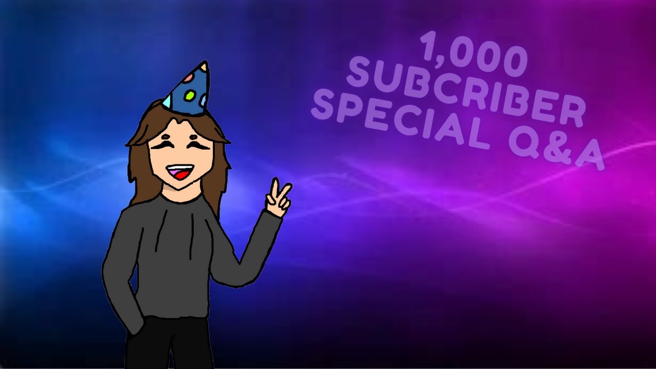 1 000 Subscriber Q A Youtube