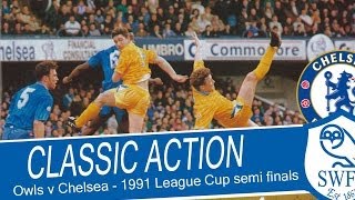 Sheffield Wednesday v Chelsea | League Cup semi finals | 1990/91