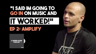 "I Said Im Going To Go In On Music, And it Worked!" - Amplify | A Ravers Guide Podcast
