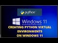 How to create a Python Virtual Environment on Windows 11