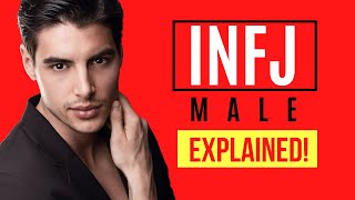 What is an INFJ Male Really Like? | The INFJ Male Explained