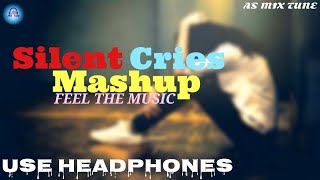 Silent Cries Mashup | Sad Mashup 2020 | By As Mix Tune |