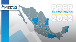 PREP elecciones México 2022: resultados en los seis estados