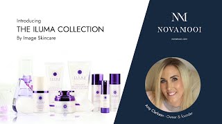 Iluma collection by Image skincare - Novamooi