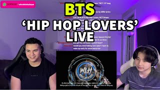 Hip Hop Lovers - BTS (Live) Reaction!!
