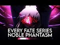 Every Fate Series Noble Phantasm | Part 1