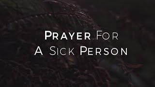 Prayer For A Sick Person HD