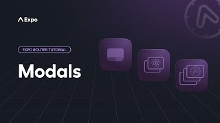 Using Modals with Expo Router