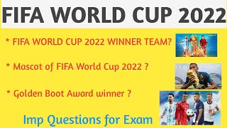 FIFA World Cup 2022 gk in English | Important Questions on FIFA World Cup | Sports Current Affairs