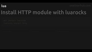 Install HTTP module with luarocks #lua