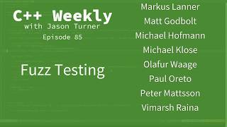 C++ Weekly - Ep 85 - Fuzz Testing