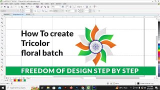 How To Create Tricolor Batch | Happy Independence Day | CorelDraw Free Learning