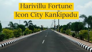 Harivillu Fortune Icon City Kankipadu | Contact: 9110344201 for more details