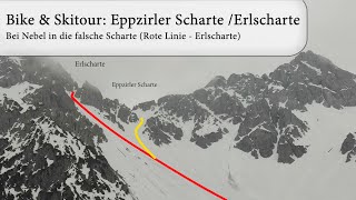 Bike \u0026 Skitour: Eppzirler Scharte / Erlscharte