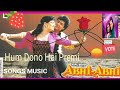 ABHI ABHI Movie MP3 SONG Hindi Song music Romantic DjGita.Com Music