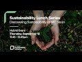 Sustainability Lunch Series | Discovering Sustainability at MIT Sloan