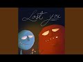 Lost You