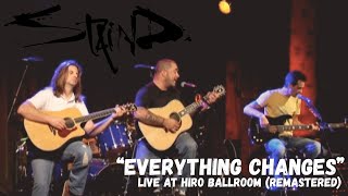 Staind - "Everything Changes" - Acoustic Live at Hiro Ballroom (1080p60 and Audio Remastered)