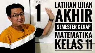 Matematika kelas XI - Latihan Ujian Akhir Semester Genap Matematika Wajib part 1 - Limit Aljabar