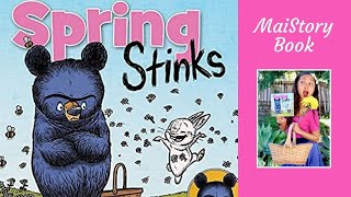 Spring Stinks by Ryan T. Higgins: A Spring Interactive Read Aloud Book for Kids