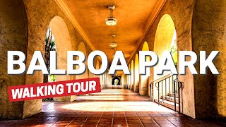 Balboa Park, San Diego California Walking Tour  - 2024 - 4K 60fps