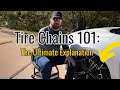 Tire Chains 101: The Ultimate Explanation